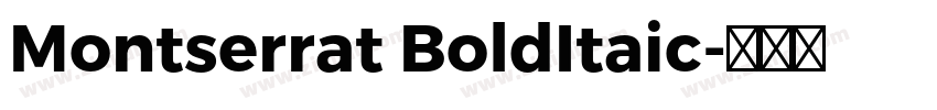 Montserrat BoldItaic字体转换